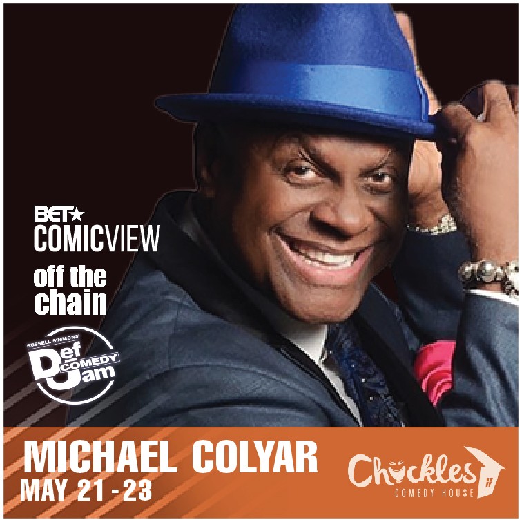 Michael Colyar Chuckles Comedy House